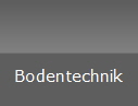 Bodentechnik